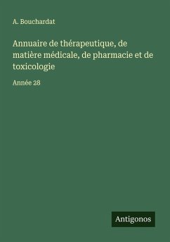 Cover Annuaire de thérapeutique, de matière médicale, de pharmacie et de toxicologie