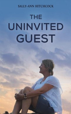 The Uninvited Guest - Hitchcock, Sally-Ann