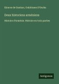 Deux historiens arméniens Deux historiens arméniens