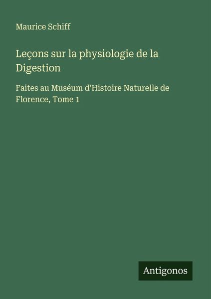 Leçons sur la physiologie de la Digestion