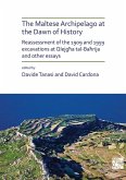 The Maltese Archipelago at the Dawn of History The Maltese Archipelago at the Dawn of History