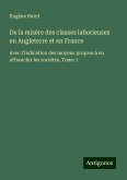 De la misère des classes laborieuses en Angleterre et en France De la misère des classes laborieuses en Angleterre et en France