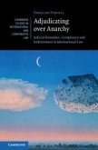 Adjudicating over Anarchy Adjudicating over Anarchy