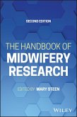 The Handbook of Midwifery Research The Handbook of Midwifery Research