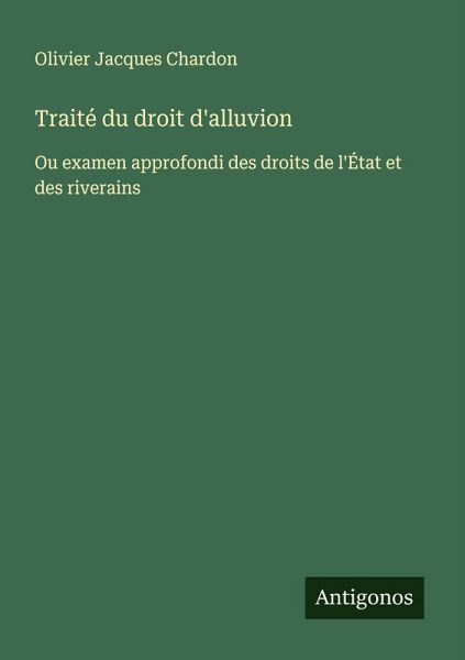 Traité du droit d'alluvion Traité du droit d'alluvion