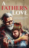A Father's Love A Father's Love