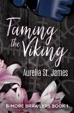 Taming the Viking (eBook, ePUB) Taming the Viking (eBook, ePUB)