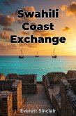 Swahili Coast Exchange (eBook, ePUB) Swahili Coast Exchange (eBook, ePUB)