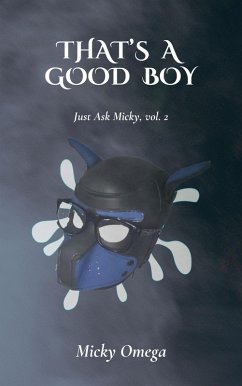 That's a Good Boy (Just Ask Micky, #2) (eBook, ePUB) - Omega, Micky