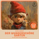 Der wunderschöne Garten (Nils Holgersson, Folge 22) (MP3-Download) Der wunderschöne Garten (Nils Holgersson, Folge 22) (MP3-Download)