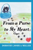 From a Purse to My Heart: Gucci (eBook, ePUB) From a Purse to My Heart: Gucci (eBook, ePUB)