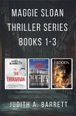 Maggie Sloan Thriller Series Books 1-3 (eBook, ePUB) Maggie Sloan Thriller Series Books 1-3 (eBook, ePUB)