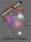 The Targeted Individuals Schizophrenic Survival Guide Part II (eBook, ePUB) The Targeted Individuals Schizophrenic Survival Guide Part II (eBook, ePUB)