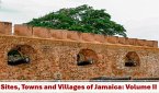 Sites, Towns and Villages of Jamaica: Volume II (eBook, ePUB)
