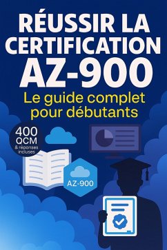 Cover Réussir la certification AZ-900: Le guide complet pour débutants (eBook, ePUB)