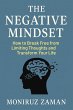 The Negative Mindset: How to Break Free... - Bild 1