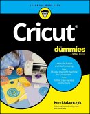 Cricut For Dummies (eBook, PDF) Cricut For Dummies (eBook, PDF)