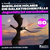 Jagschitz ist verschollen (Sherlock Holmes - Die galaktischen Fälle, Folge 60) (MP3-Download) Jagschitz ist verschollen (Sherlock Holmes - Die galaktischen Fälle, Folge 60) (MP3-Download)