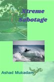 Xtreme Sabotage (eBook, ePUB) Xtreme Sabotage (eBook, ePUB)