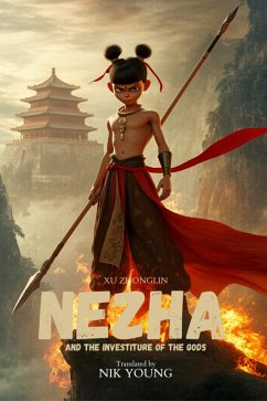 Nezha and the Investiture of the Gods (eBook, ePUB) - Young, Nik