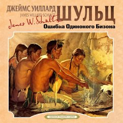 Oshibka Odinokogo Bizona (MP3-Download) - Schultz, James Willard