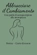 Abbracciare il Cambiamento: Una guida... - Bild 1