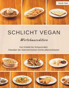 Schlicht Vegan (eBook, ePUB) - Hein, Sarah