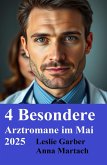 4 Besondere Arztromane im Mai 2025 (eBook, ePUB) 4 Besondere Arztromane im Mai 2025 (eBook, ePUB)