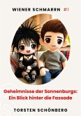 Geheimnisse der Sonnenburgs: Ein Blick hinter die Fassade (eBook, ePUB) Geheimnisse der Sonnenburgs: Ein Blick hinter die Fassade (eBook, ePUB)