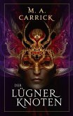 Der Lügnerknoten - Rabe und Rose, Band 4 (eBook, ePUB) Der Lügnerknoten - Rabe und Rose, Band 4 (eBook, ePUB)
