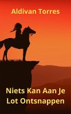 Niets Kan Aan Je Lot Ontsnappen (eBook, ePUB) Niets Kan Aan Je Lot Ontsnappen (eBook, ePUB)