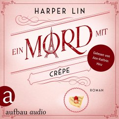 Ein Mord mit Crêpe (MP3-Download) - Lin, Harper