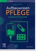 Aufbauwissen Pflege Arzneimittellehre (eBook, ePUB) Aufbauwissen Pflege Arzneimittellehre (eBook, ePUB)