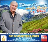 Blauer Himmel,Weiße Berge & A Musi - Die Schönsten Blauer Himmel,Weiße Berge & A Musi - Die Schönsten