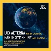 Lauridsen: Lux Aeterna/Runestadt: Earth Symphony Lauridsen: Lux Aeterna/Runestadt: Earth Symphony