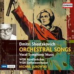 Schostakowitsch: Orchestral Songs