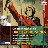 Schostakowitsch: Orchestral Songs Schostakowitsch: Orchestral Songs