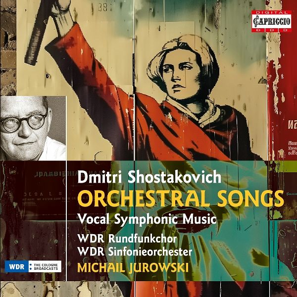 Schostakowitsch: Orchestral Songs