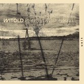 Witold Plays Lutos?Awski Witold Plays Lutos?Awski