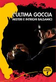 L'ultima goccia (eBook, ePUB) L'ultima goccia (eBook, ePUB)