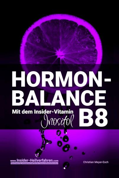 HORMON-BALANCE mit dem Insider-Vitamin B8 Inositol (eBook, ePUB)