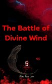 The Battle of Divine Wind (eBook, ePUB) The Battle of Divine Wind (eBook, ePUB)