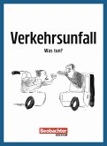 Verkehrsunfall - Was tun? (eBook, PDF)