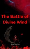 The Battle of Divine Wind (eBook, ePUB) The Battle of Divine Wind (eBook, ePUB)