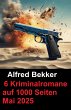 6 Kriminalromane auf 1000 Seiten Mai... - Bild 1