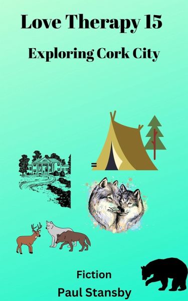 Love Therapy 15. Exploring Cork City (eBook, ePUB) Love Therapy 15. Exploring Cork City (eBook, ePUB)