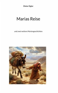 Marias Reise (eBook, ePUB) - Eigler, Dieter