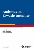 Autismus im Erwachsenenalter (eBook, PDF)