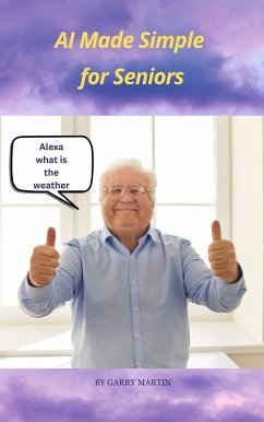 Cover AI Made Simple for Seniors (eBook, ePUB)