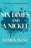Six Dimes and a Nickel (eBook, ePUB) Six Dimes and a Nickel (eBook, ePUB)